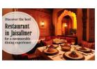 Discover the Best Restaurant in Jaisalmer for a Memorable Dining Experience