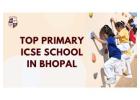 Top Primary ICSE School In Bhopal 