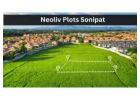 Neoliv Plots Sonipat: Best Residential Property in Haryana