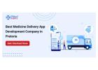 Best Medicine Delivery App Development Company in Pretoria – Get Started Now