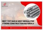 Best TMT Bar in West Bengal for Strong Construction Materials