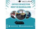 Office Space for Rent in Bangalore