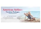 Travel to American Airlines Vacation Packages 2025