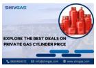 Explore the Best Deals on Private Gas Cylinder Price