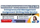 Get Entrepreneurial Management Assignment Help From No1AssignmentHelp.Co.UK