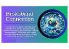 Why a High-Speed Broadband Connection is Essential in 2025 