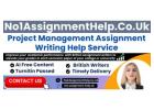 Get Project Management Assignment Help From No1AssignmentHelp.Co.UK