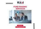 Fundraising Services by Kick Advisory: Achieve Your Business Goals