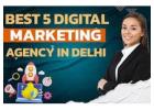 Hire Best Digital Marketing Agency in Delhi for Brand Visibility