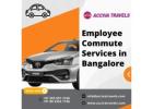 Employee Commute Services in Bangalore