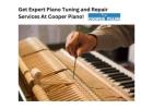 Restore Your Piano's Perfect Sound with Cooper Piano Services