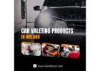 Buy Online Premium Car Valeting Products in Ireland