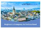 Get Help with Switzerland Company Registration