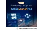 Revolutionizing DevOps with CloudLaunchPad: The Ultimate Automation Solution