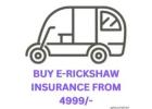 Get Affordable E Rickshaw Insurance for Complete Protection