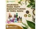 Ayurvedic Third Party Manufacturing in Tamil Nadu