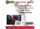 Master Online Cricket Betting with Expert Tips from Anchor Book