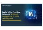 Explore The Exciting Future Of Artificial Intelligence In 2025 and Beyond