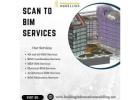 Advanced Scan to BIM Services at Affordable Price Range In USA