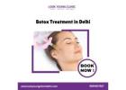 Enhance Your Natural Beauty with Botox Treatment in Delhi.