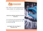 MDS in Orthodontics Colleges in Karnataka 2025-26