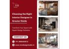 Choosing the Right Interior Designer in Greater Noida