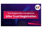 Post Registration Compliance after Trust Registration