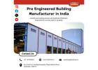 Pre Engineered Building Manufacturer in India | +91 76759 89961 | Buildmate