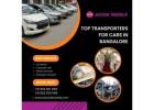 Top Transporters For Cars in Bangalore | Transportation Management System in Bangalore