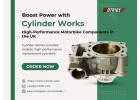 Boost Power with Cylinder Works High-Performance Motorbike Components in the UK