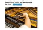 Expert Piano Services with Personalized Care