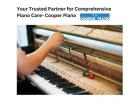 Full-Service Piano Care at Cooper Piano