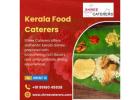 Kerala Food Caterers in Bangalore