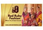 Discover Elegance with Red Ruby Fashion – Premium Sarees for Every Occasion