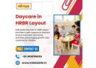 Daycare in HRBR Layout