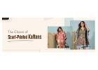 Scarf-Printed Kaftans: A Perfect Blend of Style and Comfort - The Kaftan Company