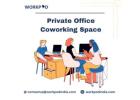 Best Private Office Coworking Space