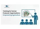 Training of Farmer Producer Organisations