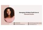 Emergency Wisdom Tooth Care at Thousand Smiles