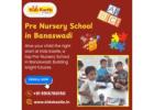 Pre Nursery School in Banaswadi