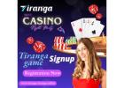 Join Tiranga Game Signup Now for Thrilling Rewards! 