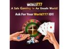 World777 Login: Fast, Safe, and Reliable Access