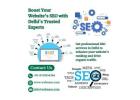 Boost Your Website’s SEO with Delhi's Trusted Experts