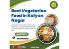 Best Vegetarian Food in Kalyan Nagar | Vegetarian Thali in Kalyan Nagar