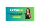 Lotus365: As the name suggest Betting Station is the ultimate online betting platform.