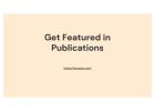 Stand Out from the Crowd: Get Featured in Publications with IMCWire