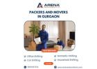 Trusted Packers and Movers in Gurgaon – Arena Relocations