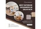 Best Interior Design Services in Delhi NCR for Innovative and Elegant Interiors