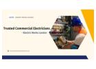 Trusted Commercial Electricians - Electric Works London 