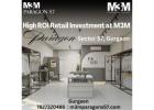 Invest in Gurgaon's Premier Office and Retail Spaces at M3M Paragon 57 for High Returns